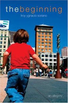 Paperback The Beginning: An Allegory Book