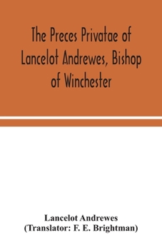 Paperback The preces privatae of Lancelot Andrewes, Bishop of Winchester Book