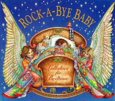 Hardcover Rock-A-Bye Baby: Lullabies for Bedtime Book