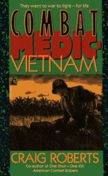 Mass Market Paperback Combat Medic: Vietnam: Combat Medic: Vietnam Book