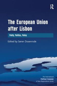 Paperback The European Union after Lisbon: Polity, Politics, Policy Book