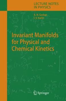 Paperback Invariant Manifolds for Physical and Chemical Kinetics Book