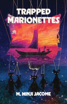 Paperback Trapped Marionettes: a Surreal Portal Fantasy Book