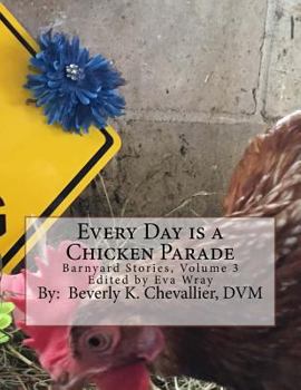 Paperback Every Day is a Chicken Parade Book