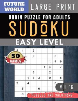 Paperback Easy SUDOKU: Future World Activity Book - 50 Easy Sudoku Puzzles and Solutions For Beginners Large Print (Sudoku Puzzles Book Large [Large Print] Book