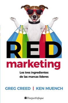 Paperback A RED Marketing: Los tres ingredientes de las marcas l��deres [Spanish] Book