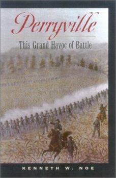 Hardcover Perryville: This Grand Havoc of Battle Book