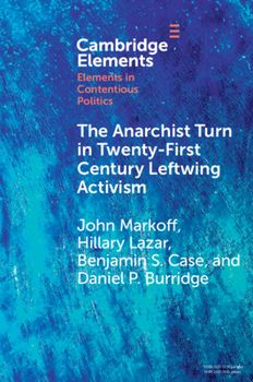 Paperback The Anarchist Turn in Twenty-First Century Leftwing Activism Book