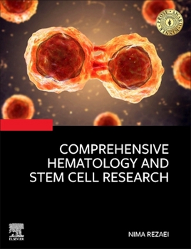 Comprehensive Hematology and Stem Cell Research