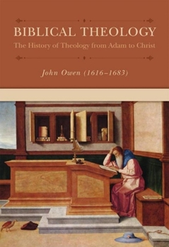 Hardcover Biblical Theology: The History of Theology from Adam to Christ Book