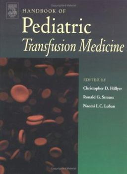 Hardcover Handbook of Pediatric Transfusion Medicine Book