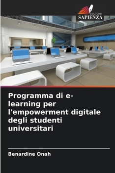 Paperback Programma di e-learning per l'empowerment digitale degli studenti universitari [Italian] Book