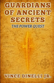 Paperback Guardians of Ancient Secrets: The Power Quest Book