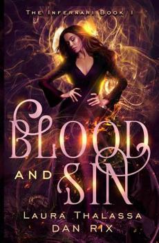 Blood and Sin - Book #1 of the Infernari