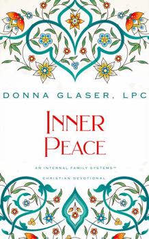 Inner Peace: An Internal Family Systems Christian Devotional