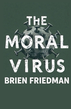 Paperback The Moral Virus Book