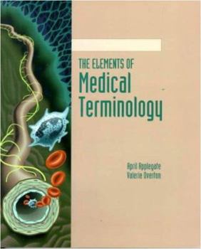 Paperback The Elements of Medical Terminology Book