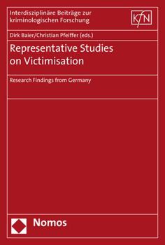 Paperback Representative Studies on Victimisation: Research Findings from Germany Book