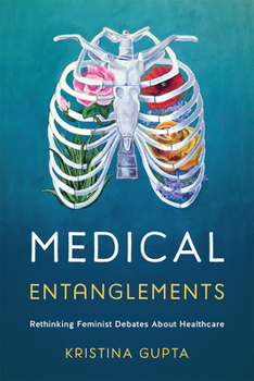 Paperback Medical Entanglements: Rethinking Feminist Debates about Healthcare Book