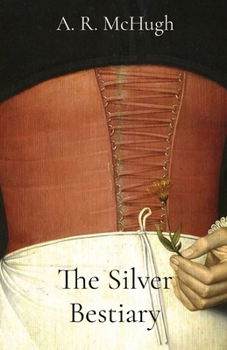 Paperback The Silver Bestiary Book