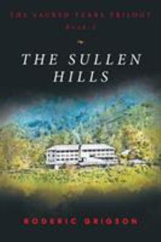 Paperback The Sullen Hills Book