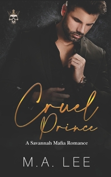 Paperback Cruel Prince: A Savannah Mafia Romance Book