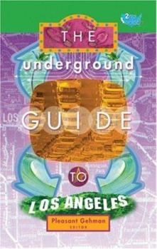Paperback The Underground Guide To Los Angeles, 2nd Edition Book