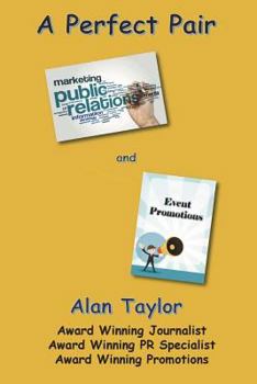 Paperback A Perfect Pair Public Relations and Event Promotions Book