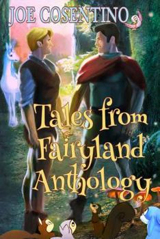 Paperback Tales from Fairyland Anthology: The Naked Prince and Other Tales from Fairyland with Holiday Tales from Fairyland Book