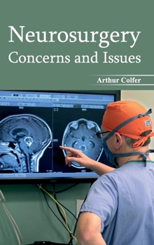 Hardcover Neurosurgery: Concerns and Issues Book