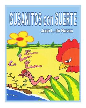 Paperback Gusanitos con Suerte: Salvados por un pedito [Spanish] Book