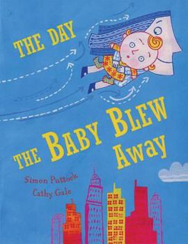 Hardcover The Day the Baby Blew Away Book