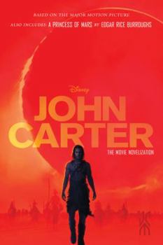 Paperback John Carter: The Movie Novelization: Also Includes: A Princess of Mars Book
