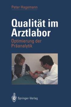 Paperback Qualität Im Arztlabor: Optimierung Der Präanalytik [German] Book