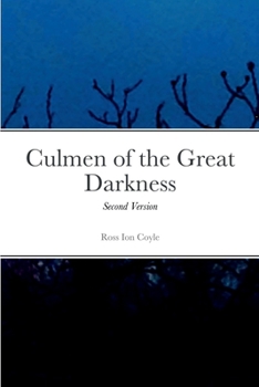 Paperback Culmen of the Great Darkness: Second Version Book