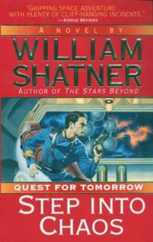 Mass Market Paperback Step Into Chaos: Quest for Tomorrow #3 Book