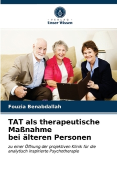 Paperback TAT als therapeutische Maßnahme bei älteren Personen [German] Book