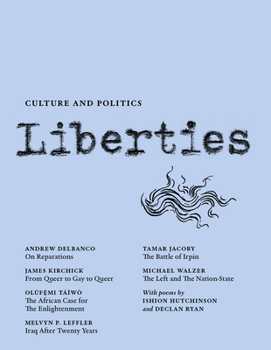 Paperback Liberties Journal of Culture and Politics: Volume III, Issue 3 Book