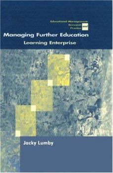 Paperback Managing Further Education: Learning Enterprise Book