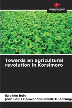Paperback Towards an agricultural revolution in Korsimoro Book