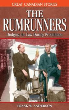 The Rum Runners - Book  of the Great Canadian Stories
