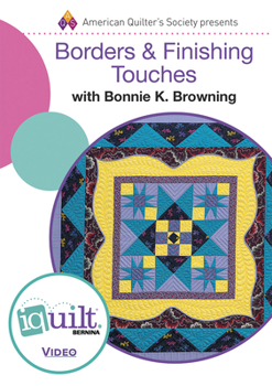 DVD Borders & Finishing Touches - Complete Iquilt Class on DVD Book