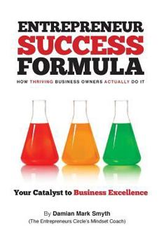 Paperback Entrepreneur Success Formula: How thriving business owners actually do it Book