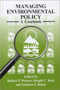 Hardcover Managing Environmental Policy: A Casebook Book