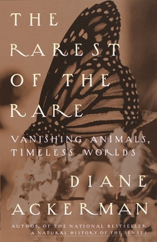 Paperback The Rarest of the Rare: Vanishing Animals, Timeless Worlds Book