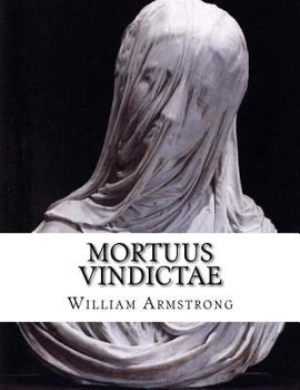 Paperback Mortuus Vindictae: Dead Vengence Book