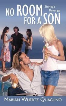 Paperback No Room For A Son: Shirley's Revenge Book