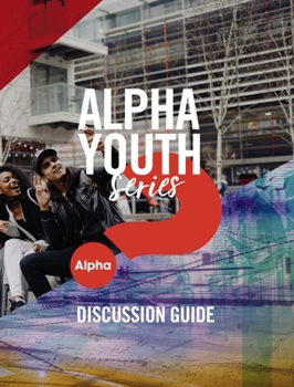 Paperback Alpha Youth Series Discussion Guide Book