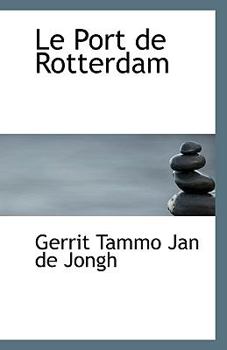 Paperback Le Port de Rotterdam Book