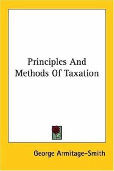 Principles and Methods of Taxation - Primary Source Edition
